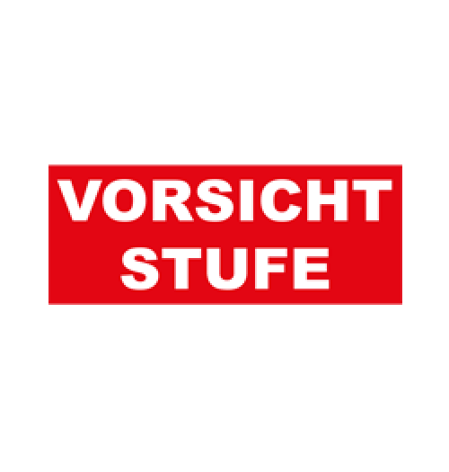 Vorsicht Stufe Format 50 x 20  cm